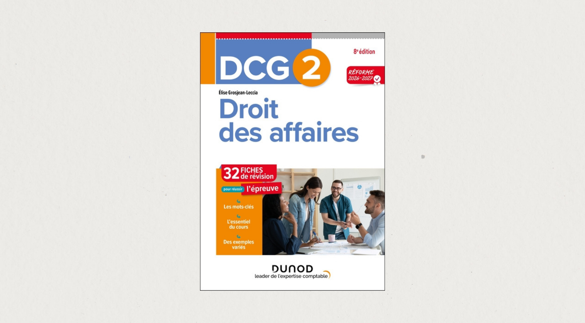 Illustration de l'article DCG 2 Droit des affaires : 32 Fiches de révision - Réforme 2026-2027 - 8e édition
